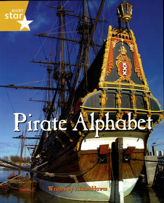 Book cover for Pirate Cove Yellow Level Non-fiction: Pirate Alphabet