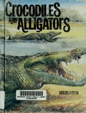 Book cover for Crocodiles and Alligators