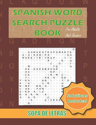 Book cover for Spanish Word Search Puzzle Book For Adults and Seniors