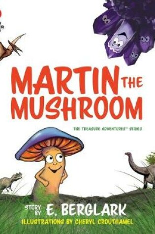 Cover of Martin the Mushroom