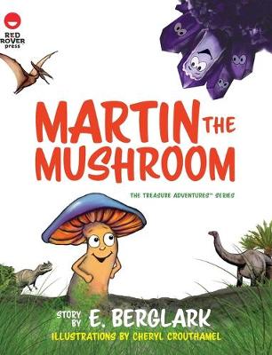 Book cover for Martin the Mushroom