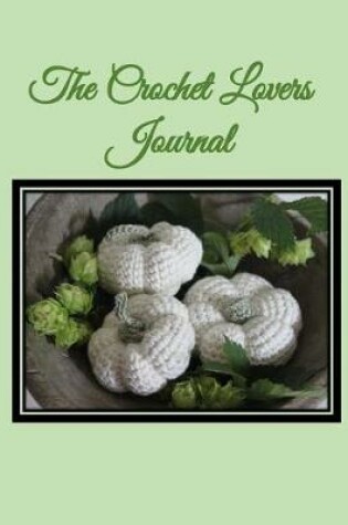 Cover of The Crochet Lovers Journal 2