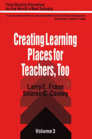 Cover of Creating Learning Places for Teachers, Too