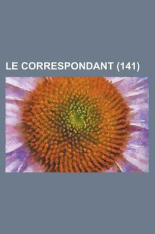 Cover of Le Correspondant (141)