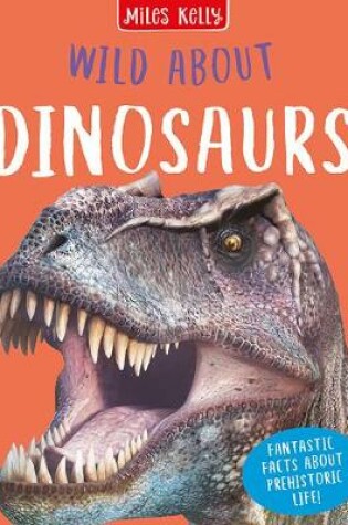 Cover of Wild About Dinosaurs