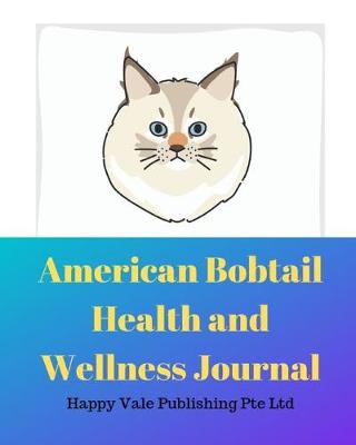 Book cover for American Bobtail Health and Wellness Journal