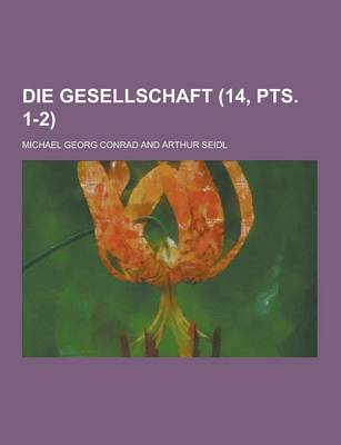 Book cover for Die Gesellschaft (14, Pts. 1-2 )