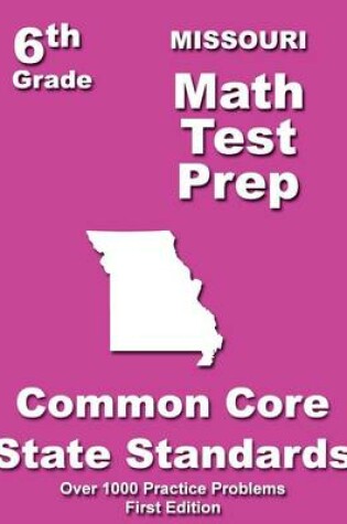 Cover of Missouri 6th Grade Math Test Prep