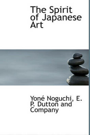 Cover of The Spirit of Japanese Art
