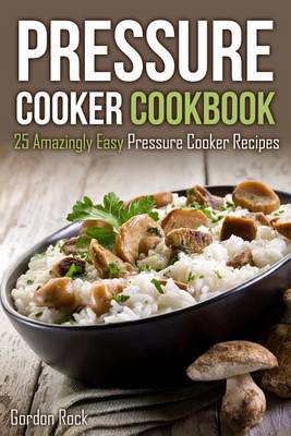 Book cover for Pressure Cooker Cookbook