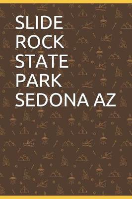 Book cover for Slide Rock State Park Sedona AZ