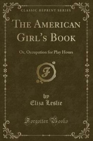 Cover of The American Girl's Book