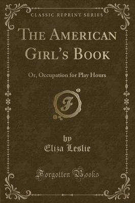 Book cover for The American Girl's Book