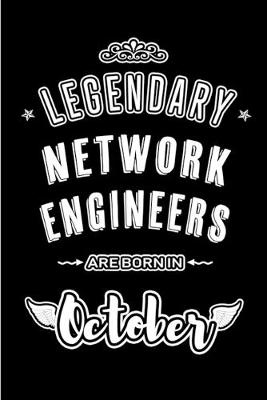 Book cover for Legendary Network Engineers are born in October