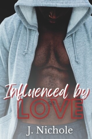 Cover of Influenced by Love