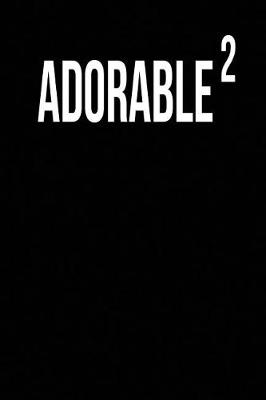 Book cover for Adorable 2