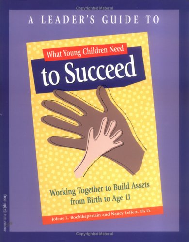 Book cover for A Leader's Guide to What Young Children Need to Succeed