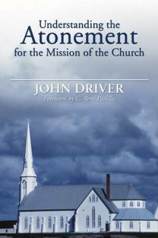 Cover of Understanding the Atonement for the Mission of the Church