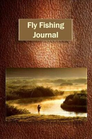 Cover of Fly Fishing Journal