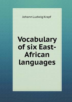 Book cover for Vocabulary of Six East-African Languages