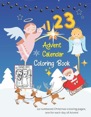 Book cover for Advent Calendar 24 numbered Christmas coloring pages one for each day of Advent