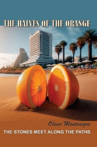 Cover of The Halves Of The Orange