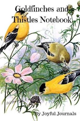 Book cover for Goldfinches and Thistles Notebook