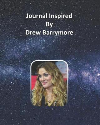 Book cover for Journal Inspired by Drew Barrymore
