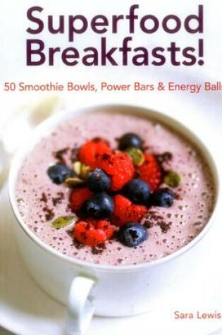 Cover of Superfood Breakfasts!