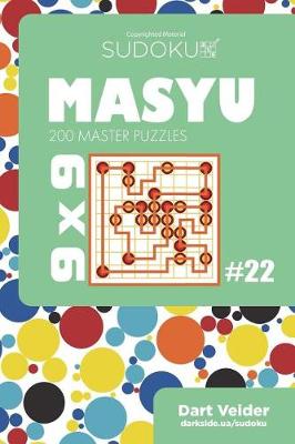 Book cover for Sudoku Masyu - 200 Master Puzzles 9x9 (Volume 22)