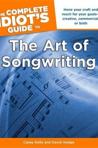 Cover of The Complete Idiot's Guide to the Art of Songwriting