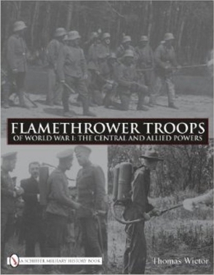 Book cover for Flamethrower Tr of World War I: The Central and Allied Powers