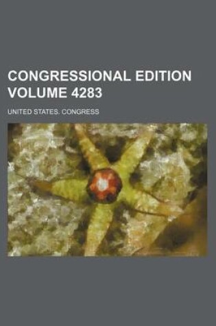 Cover of Congressional Edition Volume 4283