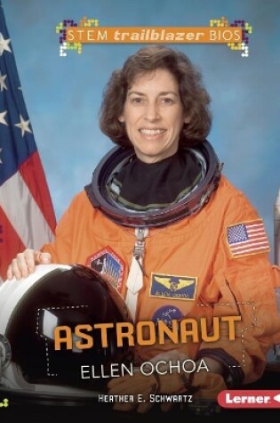 Cover of Astronaut Ellen Ochoa