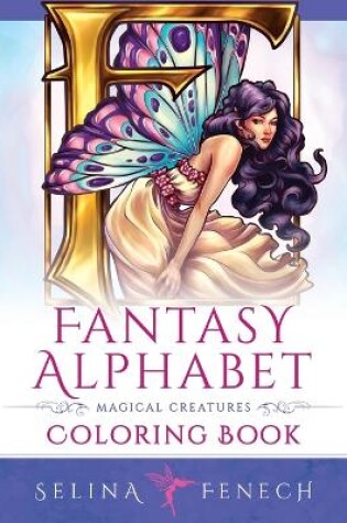 Cover of Fantasy Alphabet - Magical Creatures Coloring Book