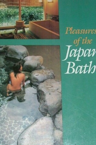 Cover of Pleasures of the Japanese Bath