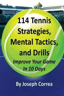 Book cover for 114 Tennis Strategies, Mental Tactics, and Drills