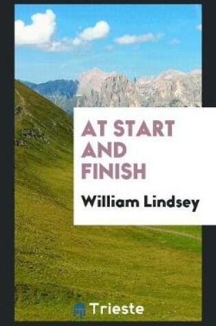 Cover of At Start and Finish