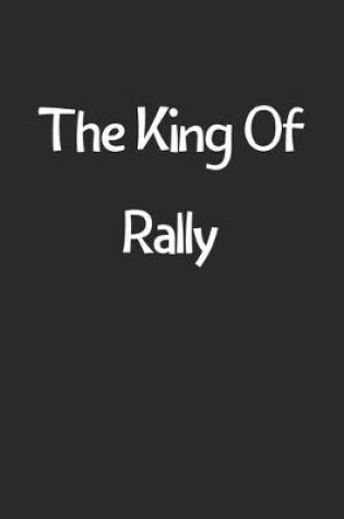 Cover of The King Of Rally