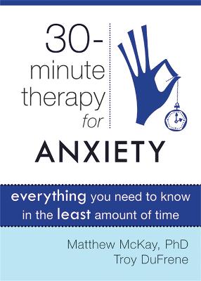 Cover of Thirty-Minute Therapy for Anxiety