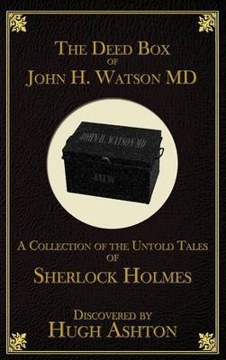 Book cover for The Deed Box of John H. Watson MD