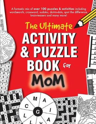 Book cover for The Ultimate Activity & Puzzle Book for Mom