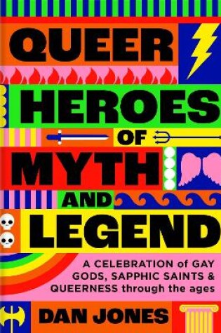 Cover of Queer Heroes of Myth and Legend