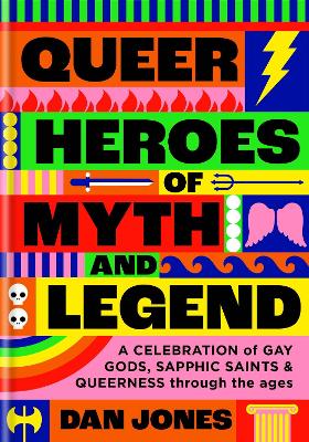 Book cover for Queer Heroes of Myth and Legend