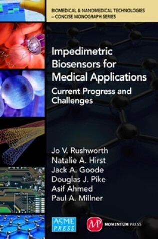 Cover of Impedimetric Biosensors for Medical Applications: Current Progress and Challenges