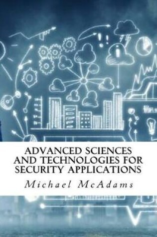 Cover of Advanced Sciences and Technologies for Security Applications