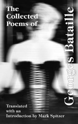 Book cover for The Collected Poems of Georges Bataille