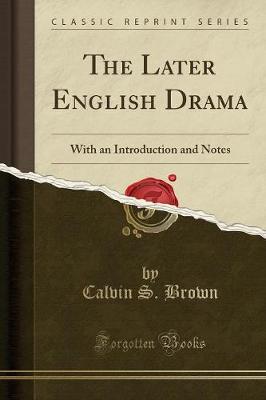 Book cover for The Later English Drama