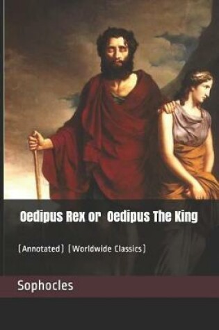 Cover of Oedipus Rex or Oedipus The King
