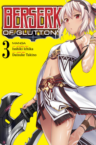 Cover of Berserk of Gluttony (Manga) Vol. 3